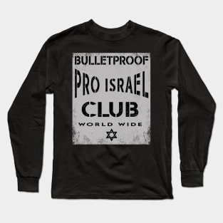 Bullet Proof Pro Israel Club T-shirt Long Sleeve T-Shirt